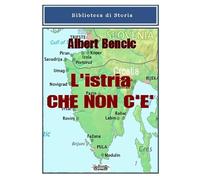 L'Istria che non c'è