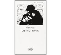 L'istruttoria. Oratorio in undici canti