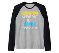 L'istruzione è importante, ma il kayak è importante e divertente Maglia con Maniche Raglan
