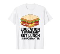 L'istruzione è Importante, ma Il Pranzo è Importante Maglietta
