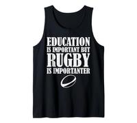 L'istruzione è Importante ma Il Rugby è più Importante Canotta
