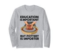 L'istruzione è Importante, ma la Ceramica è Importante Maglia a Manica