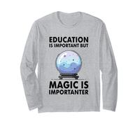 L'istruzione è Importante, ma la magia è Importante Maglia a Manica