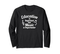 L'istruzione è Importante, ma la Musica è Importante Maglia a Manica