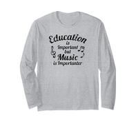 L'istruzione è Importante, ma la Musica è Importante Maglia a Manica