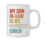 lisutupode con scritta in inglese "My Son in Law is My Favorite Child"