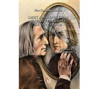 Liszt allo specchio: dal De Profundis al Totentanz