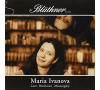 Liszt/Beethoven/Mussorgsky - Maria Ivanova Plays... by Liszt/Beethoven/Mussorgsky (2007-05-08)