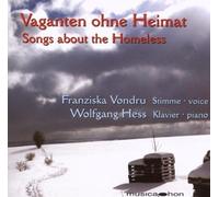 Liszt/ Brahms/ Stolz/ Dvorak/ Vondru/ Hess - Songs About The Homeless