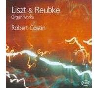 Liszt, F. - Organ Works/Reubke