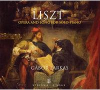 Gabor Farkas Liszt: Opera and Song for Solo Piano (CD) Album
