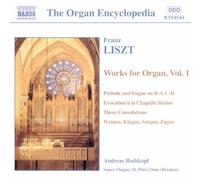 Liszt Franz - Works For Organ-Vol. 1