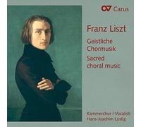 Franz Liszt Franz Liszt: Sacred Choral Music (CD) Album