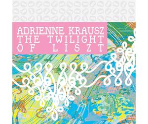 Liszt/ Krausz - Twilight Of Liszt