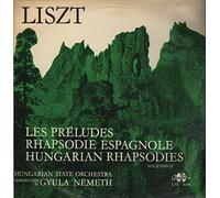 Liszt - Les Preludes, Rhapsodie Espagnole, Hungarian Rhapsodies, Gyula Nemeth, Hungarian State Orchestra