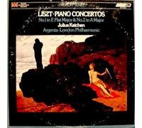Liszt / Piano Concertos / Julius Katchen, Piano / No. 1 in E flat Major for Piano & Orchestra / No. 2 in A Major for Piano & Orchestra / London Philharmonic / Ataúlfo Argenta, Conductor