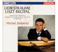 Liszt Récital, Lieberstraume, Variations sur un Theme de Bach