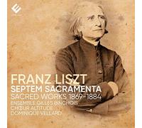 Franz Liszt – Septem Sacramenta – CD