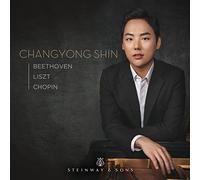 Ludwig van Beethoven ChangYong Shin: Beethoven/Liszt/Chopin (CD) Album