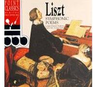 Liszt - Symphonic Poems
