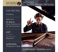 Liszt/ Taverna - Virtuoso Piano Transcriptions