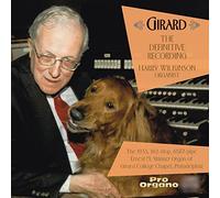 Liszt/Vierne/Karg-Elert - Girard: The Definitive Recording