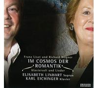 Franz Liszt Franz Liszt Und Richard Wagner: In Cosmos Der Romantik (CD) Album