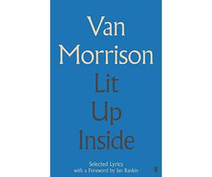 Lit Up Inside: Selected Lyrics