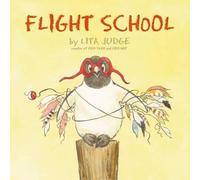 Lita Judge Flight School (Copertina rigida) Flight School