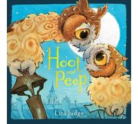 Lita Judge Hoot and Peep (Copertina rigida) Hoot and Peep