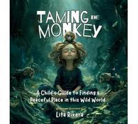 Lita Rivera Taming the Monkey (Copertina rigida)