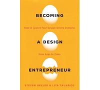 Lita Talarico Steven Heller Becoming a Design Entrepreneur (Tascabile)