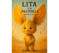 LITA Y LA PACIENCIA: Aprender a esperar