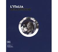 L'Italia a Hollywood. Ediz. illustrata