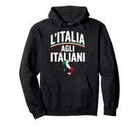 L'Italia agli Italiani Felpa con Cappuccio