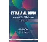 L'ITALIA AL BIVIO - AMATORI F. (Curatore), MODIANO PIETRO (Curatore) - Franco