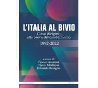L'ITALIA AL BIVIO - AMATORI F. (Curatore), MODIANO PIETRO (Curatore) - Franco