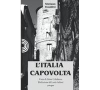 L'Italia capovolta: (Collana Policromia)