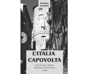 L'Italia capovolta: (Collana Policromia)