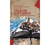 L'Italia che non ti aspetti. Manifesto per una rete dei piccoli comuni del Welcome
