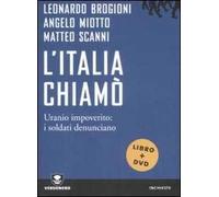 L'Italia chiamò. Uranio impoverito: i soldati denunciano. Con DVD