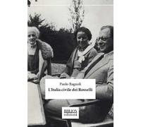 L'Italia civile dei Rosselli
