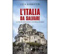 L' Italia da salvare. La fraternità attorno all'arte e alle bellezze del paese