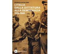 L'Italia dalla dittatura alla democrazia 1919-1948