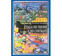 L'Italia dei trionfi e dei contrasti. I temi macabri tra Duecento e Settecento
