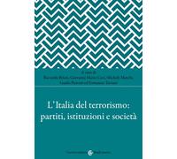 L'Italia del terrorismo: partiti, istituzioni e società - Brizzi, Ceci, Marchi