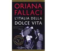 Oriana Fallaci – L'Italia della dolce vita – Brossura – Rizzoli Cucine
