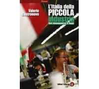 L'Italia della piccola industria. Dal dopoguerra a oggi