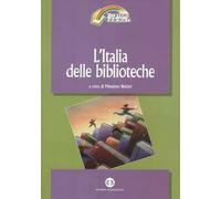 L'Italia delle biblioteche