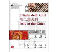 L'Italia delle città. Ediz. italiana, inglese e cinese